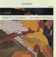Ornette Coleman/Empty Foxhole/米直輸入盤/帯付 Coleman, Ornette - The Empty Foxhole - Amazon.com Music
